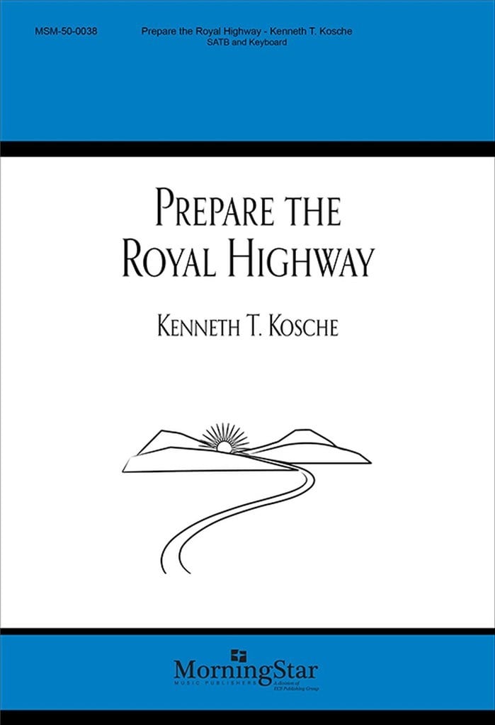 Prepare The Royal Highway